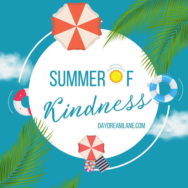 Summer of Kindness: Random Acts of Kindness Ideas